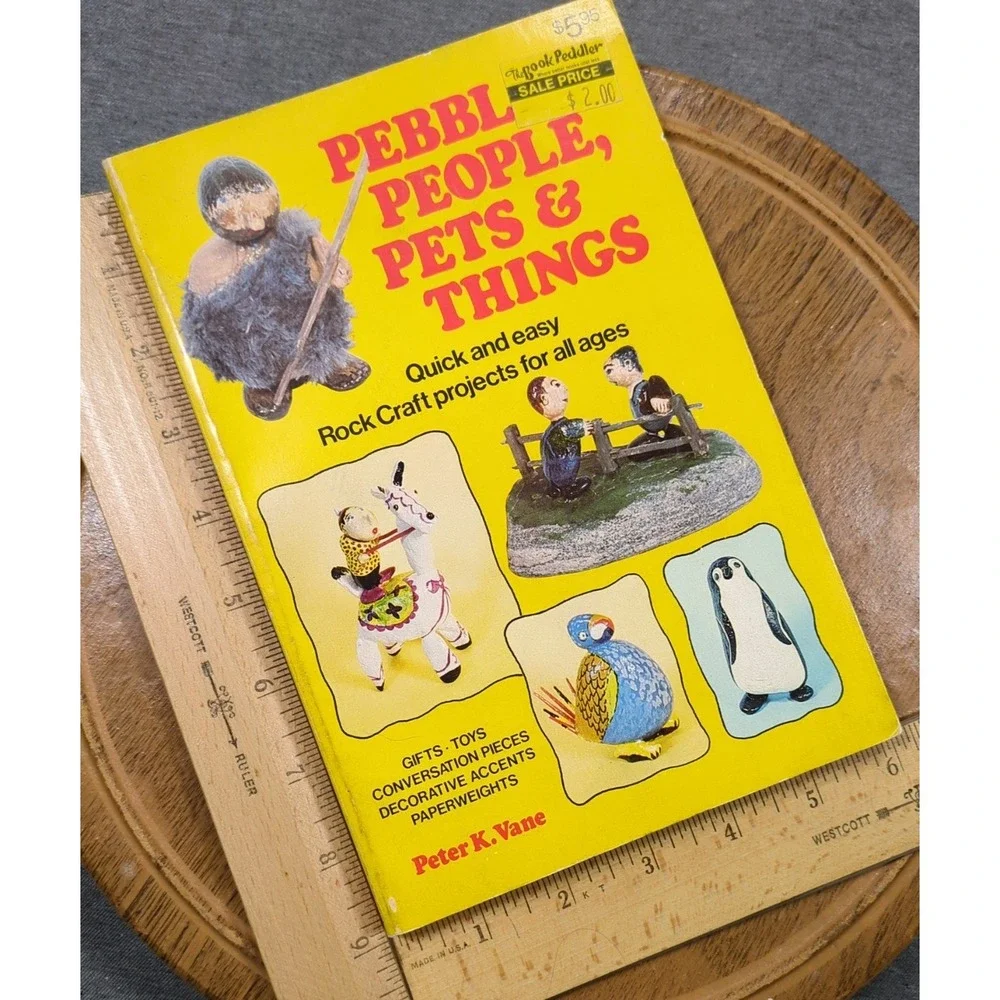 Pebble People, Pets & Things Quick & Easy Rock Craft Projects Peter K. Vane 1977